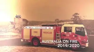 Australia On Fire 2019/2020