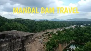 Mandal dam travel High-Ranking Hashtags:#MandalDam #TravelVlog #HiddenPlace #NatureLovers #VlogIndia