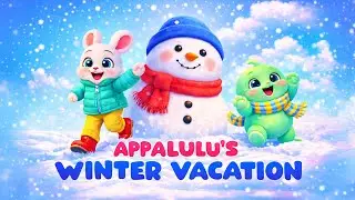 Appalulu&rsquo;s Winter Vacation ❄️ | Magical Jacket Story for Kids | 3D Cartoon Animation