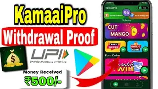 KamaaiPro Daily Earn App Withdrawal Proof 🔥🤑 KamaaiPro App Real Or Fake 💯💸 Money Kamane Wala App