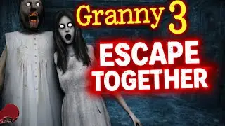 Granny 3 Escape Together Gameplay || ARN Gamerz 