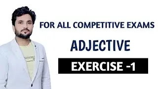 Adjective Exercise 1  l PYQs l Adjective by Neel Sir