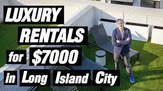 Luxury apartment rental: $7000 a month  in Long Island City