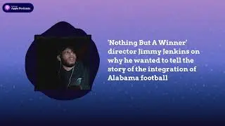 'Nothing But A Winner' director Jimmy Jenkins on why he wanted to tell the story of the...