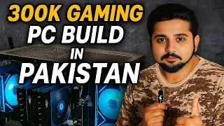Ultimate 300K Gaming PC Build in Pakistan | 2025 Budget Beast Setup