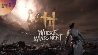 Talking to a beautiful lady | Where Winds Meet EP - 3