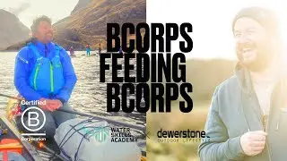 B Corps Feeding B Corps | Water Skills Academy  X dewerstone