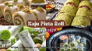 HITESH MAHADEV SWEET HOME BARMER RAJSTHAN KAJU PISTA ROLL KAISE BNAYE