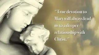 A simple yet profound explanation of True Devotion to Mary by Bishop Donald Hying