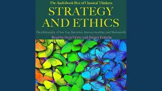 Chapter 150.2 - Strategy and Ethics: The Audiobook Box of Classical Thinkers