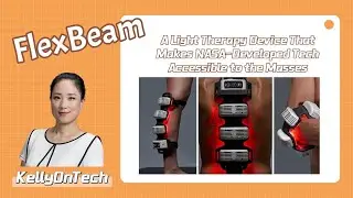 FlexBeam A Light Therapy Device that Makes NASA-developed Tech Accessible to the Masses KellyOnTech