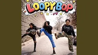 LOOPY BOP