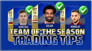 FIFA 18 TOTS TRADING TIPS | TEAM OF THE SEASON | FIFA 18 ULTIMATE TEAM