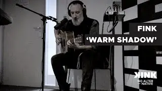 Fink - Warm Shadow (live @ KINK 2021)