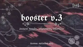 𓂃˖ ࣪⊹ 𝖇𝖔𝖔𝖘𝖙𝖊𝖗 𝖛.𝟑 | 𝑖𝑛𝑠𝑡𝑎𝑛𝑡 𝑟𝑒𝑠𝑢𝑙𝑡𝑠, 𝑎𝑙𝑖𝑔𝑛𝑚𝑒𝑛𝑡, 𝑒𝑓𝑓𝑜𝑟𝑡𝑙𝑒𝑠𝑠 [𝑙𝑜𝑓𝑖]