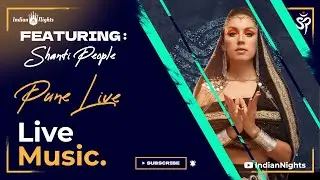 IndianNights | Shanti People | Live Performance | Nightlife Fun Video | Waters Pune