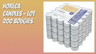 AVIS (2026) : HORECA CANDLES - Lot 200 Bougies. D&Eacute;TAILS