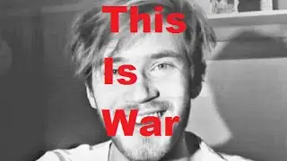 This Is War, PewDiePie