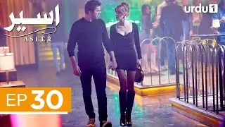Aseer | Episode 30 | Turkish Drama | The Stickman | Cop Adam | 15 July 2025