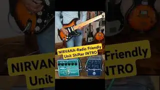 🎸🔥Radio Friendly Unit Shifter INTRO - POLYCHORUS XO #nirvana #nirvanafans #kurtcobain #guitarpedals