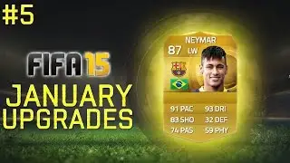 FIFA 15 - JANUARY UPGRADES #5 FT NEYMAR + CHIKHAOUI