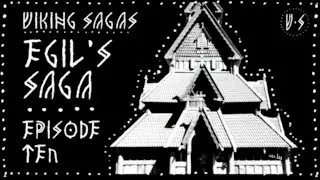 EGIL'S SAGA 🗡️EPISODE 10 🗡️VIKING HISTORY 🗡️Audiobook with Nordic Dark Ambient Music