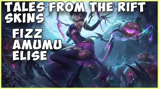 NEW TALES FROM THE RIFT SKINS LITTLE DEVIL FIZZ PUMPKIN PRINCE AMUMU BEWITCHING ELISE
