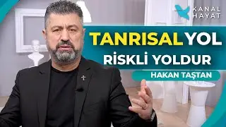 Riskli Yol | Hayat Değiştiren Ayetler | Hakan Taştan | Kanal Hayat