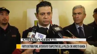 Furto distributore, intervento tempistivo della polizia che arresta banda