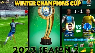 Footballstrike - WINTER CHAMPIONS CUP 2023 SEASON 2 | FOOTBALL STRIKE KING 👑