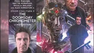 Обзор Doctor Who: Doom Coalition 3: The Doomsday Chronometer