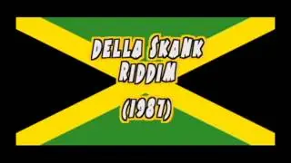 DELLA SKANK RIDDIM (1987) Mix Slyck