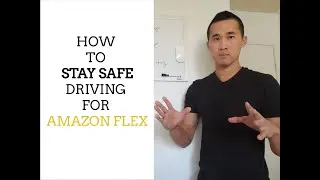 3 Not So Obvious Safety Tips For Amazon Flex Delivery Drivers