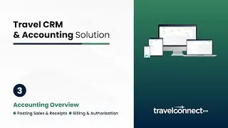 Accounting Overview - Posting, Receipts and Approvals - Travel CRM & Accounting by TravelConnect.pk