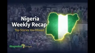 Top News in Nigeria This Week &ndash; Major Events & Highlights | Jan Week 2, 2026