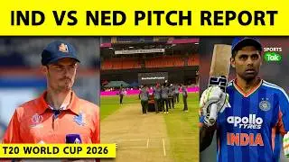 IND VS NED AHMEDABAD PITCH REPORT: INDIA VS NETHERLANDS | SURYAKUMAR YADAV | T20 WORLD CUP 2026