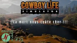 Difficile d'être riche quand on meurt beaucoup ! Cowboy Life simulator fr Ep 11 #gaming #letsplayfr