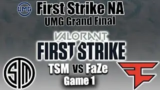 TSM vs Faze Game 1 - UMG Grand Final | Valorant First Strike NA | Highlights