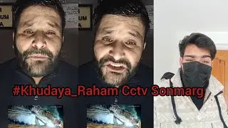 #Khudaya_Raham CCTV Sonmarg | Тяжелый снег Ава,запуск