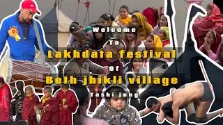 Bheth jhikli village Tashi jong | The Lakhdata festival 