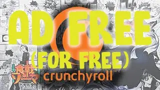 how I watch anime AD FREE (crunchyroll + firefox + ukblock origin)