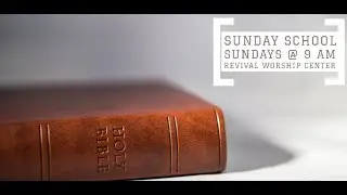 Sunday School Lesson🔴| Revival Worship Center| January 11th, 2025 #newyear