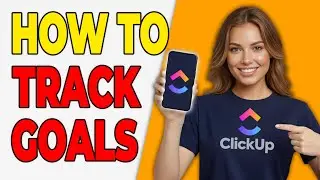 How To Track Team Weekly Goals In ClickUp [Productivity]