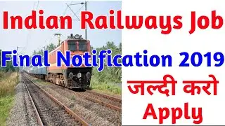 Railway job 2019 notice