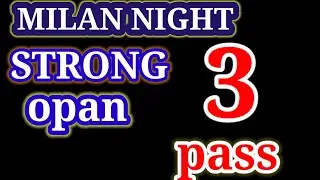 MILAN NIGHT 12/11/25 TEBAL TRICK VIP JODI LINE 