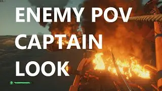 Enemy POV: CAPTAIN LOOK!