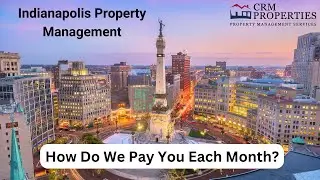 Indianapolis Property Management: How Do We Pay You Each Month?