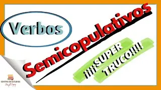 Verbos SEMICOPULATIVOS