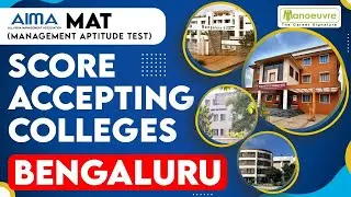 MBA MAT 2022 - Score Accepting Colleges In Bengaluru | Fees | Placements | Packages | Must Watch