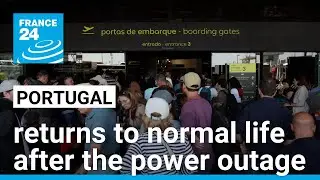 Portugal returns to normal life after the power outage &bull; FRANCE 24 English